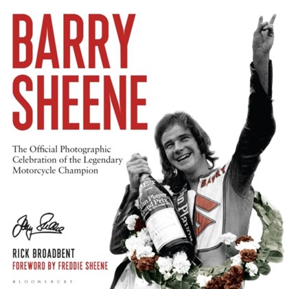 Barry Sheene, Rick Broadbent - Gebonden - 9781472944580