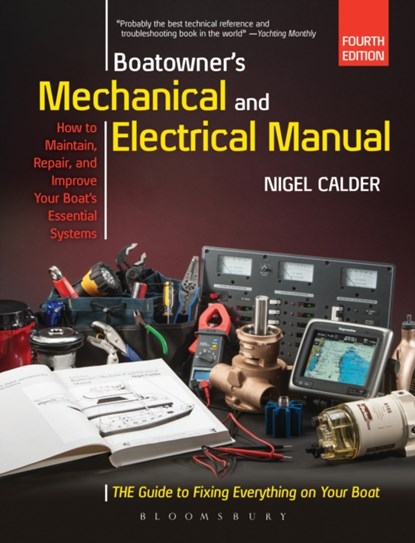 Boatowner's Mechanical and Electrical Manual, Nigel Calder - Gebonden - 9781472946676