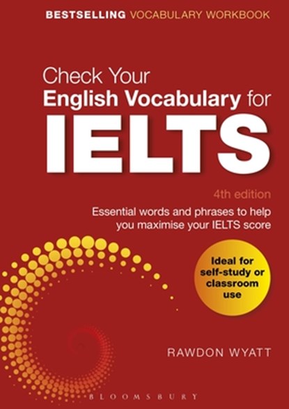 Check Your English Vocabulary for IELTS, Rawdon Wyatt - Paperback - 9781472947376
