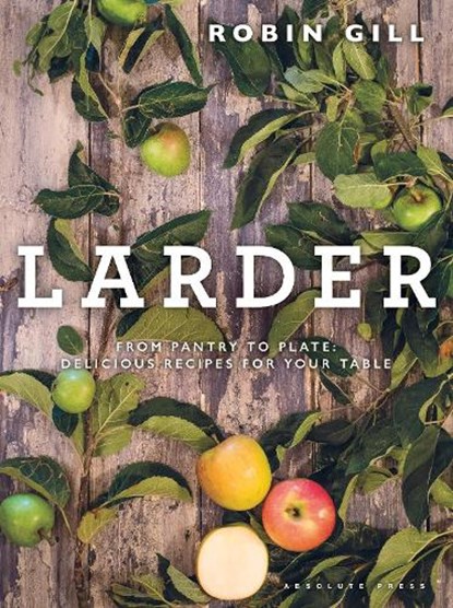 Larder, Robin Gill - Gebonden Gebonden - 9781472948540