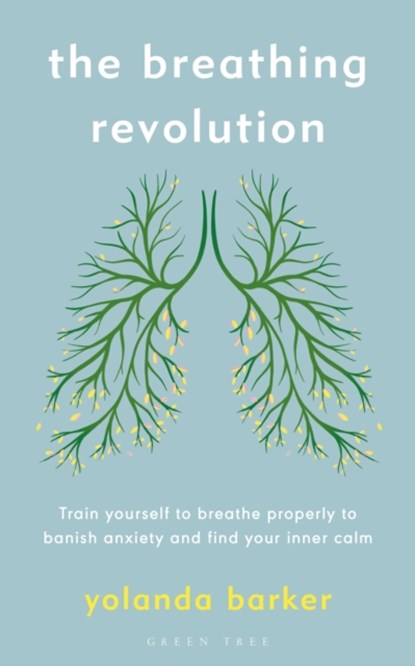 The Breathing Revolution, Yolanda Barker - Paperback - 9781472948595