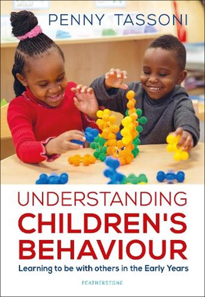 Understanding Children's Behaviour, Penny Tassoni - Paperback - 9781472952677