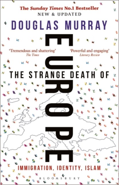 STRANGE DEATH OF EUROPE, DOUGLAS MURRAY - Paperback - 9781472958051