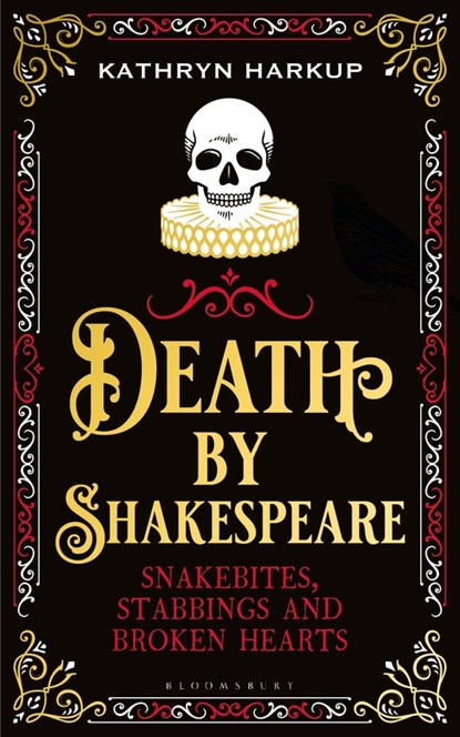 Death By Shakespeare, KATHRYN HARKUP,  Harkup - Paperback - 9781472958211