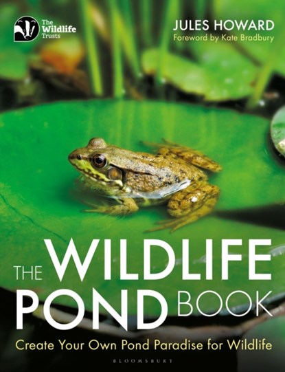 The Wildlife Pond Book, Mr Jules Howard - Paperback - 9781472958327