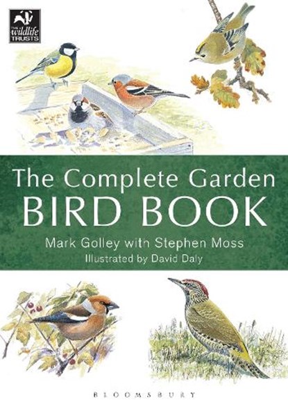 The Complete Garden Bird Book, Mark Golley ; Stephen Moss - Paperback - 9781472961105