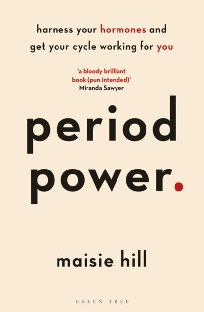 Period Power, Maisie Hill - Paperback - 9781472963611