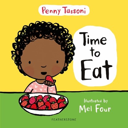 Time to Eat, Penny Tassoni - Gebonden Gebonden - 9781472964649
