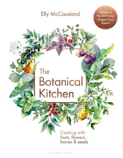 The Botanical Kitchen, Elly McCausland - Gebonden - 9781472969453