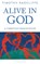 Alive in God, Cardinal Timothy Radcliffe - Paperback - 9781472970206