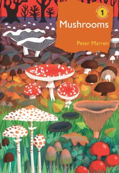 Mushrooms, Peter Marren - Gebonden - 9781472971494