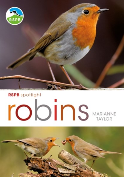 RSPB Spotlight: Robins, Marianne Taylor - Paperback - 9781472971739