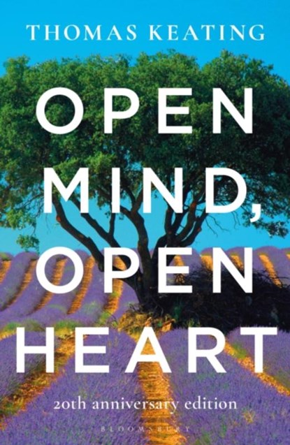 Open Mind, Open Heart 20th Anniversary Edition, Father Thomas Keating - Paperback - 9781472972095