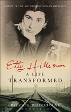 Etty Hillesum: A Life Transformed | (the Revd Canon) Patrick Woodhouse | 