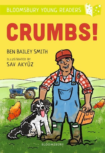 Crumbs! A Bloomsbury Young Reader, Ben Bailey Smith - Paperback - 9781472972682