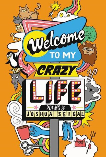 Welcome to My Crazy Life, Joshua Seigal - Paperback - 9781472972729