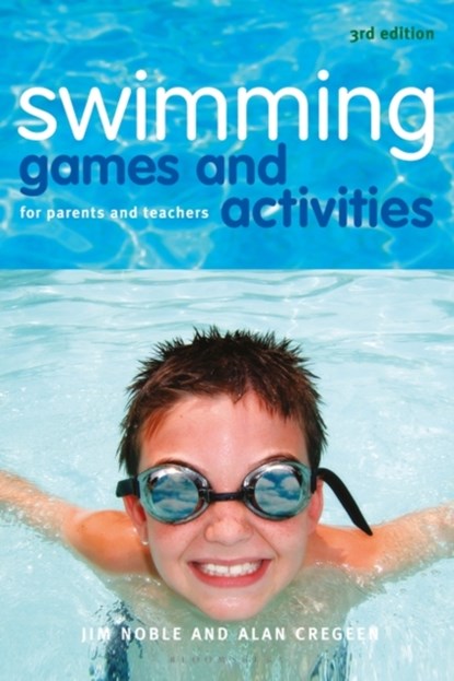 Swimming Games and Activities, Jim Noble ; Alan Cregeen - Paperback - 9781472973856
