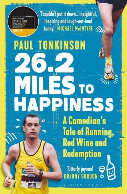 26.2 Miles to Happiness, Paul Tonkinson - Paperback - 9781472975270