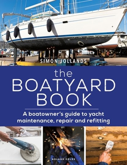 The Boatyard Book, Simon Jollands - Paperback - 9781472977106