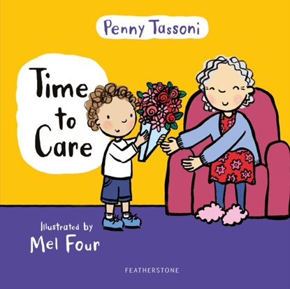 Time to Care, Penny Tassoni - Gebonden - 9781472978172