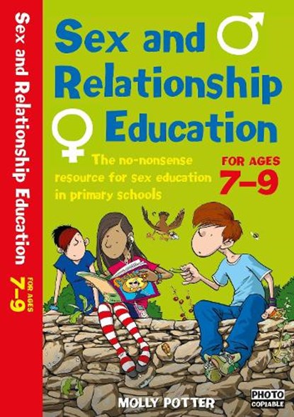Sex and Relationships Education 7-9, Molly Potter - Paperback - 9781472980021