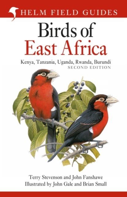 Field Guide to the Birds of East Africa, Terry Stevenson ; John Fanshawe - Gebonden - 9781472984319
