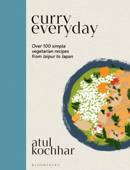 Curry Everyday, Atul Kochhar - Gebonden Gebonden - 9781472985996