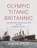 Olympic Titanic Britannic, Simon Mills - Gebonden - 9781472988652