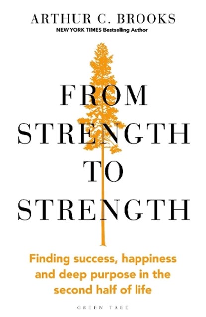 From Strength to Strength, BROOKS,  Arthur C. - Gebonden - 9781472989772