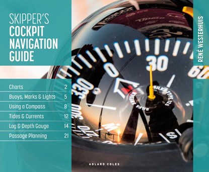 Skipper's Cockpit Navigation Guide, Rene Westerhuis - Gebonden - 9781472990648