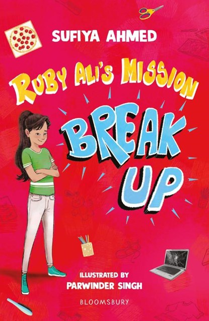 Ruby Ali's Mission Break Up: A Bloomsbury Reader, Sufiya Ahmed - Paperback - 9781472993175