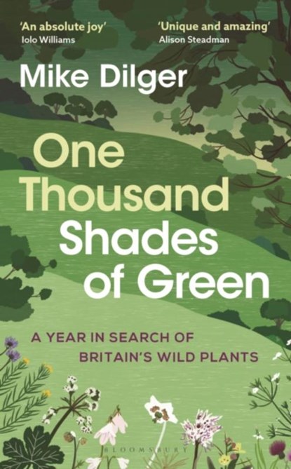One Thousand Shades of Green, Mike Dilger - Gebonden - 9781472993625