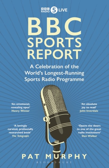BBC Sports Report, Pat Murphy - Paperback - 9781472994219