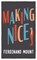 Making Nice, Ferdinand Mount - Paperback - 9781472994387