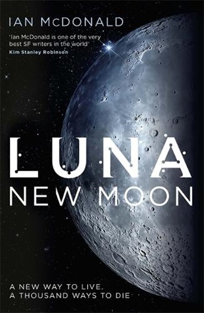 Luna, Ian McDonald - Paperback - 9781473202245