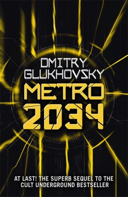 Metro 2034, Dmitry Glukhovsky - Paperback - 9781473204300
