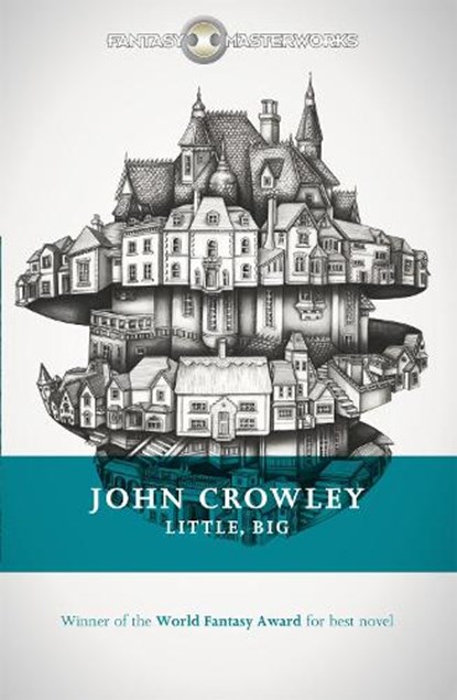 Little, Big, John Crowley - Paperback - 9781473205475