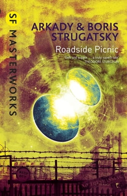 Roadside Picnic, Arkady Strugatsky ; Boris Strugatsky - Ebook - 9781473208735