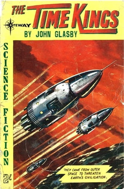 The Time Kings, John Glasby ; J.B. Dexter - Ebook - 9781473210530