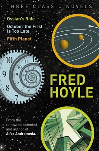 Three Classic Novels, Fred Hoyle - Ebook - 9781473210967