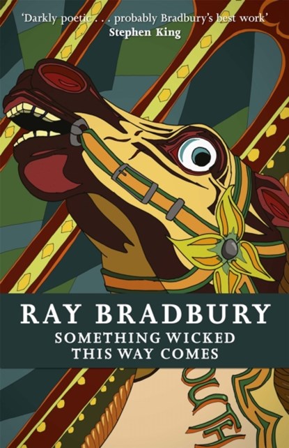 Something Wicked This Way Comes, Ray Bradbury - Paperback - 9781473212046