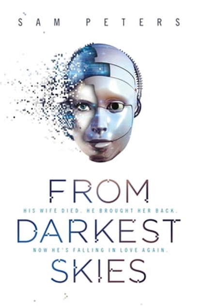 From Darkest Skies, Sam Peters - Ebook - 9781473214774