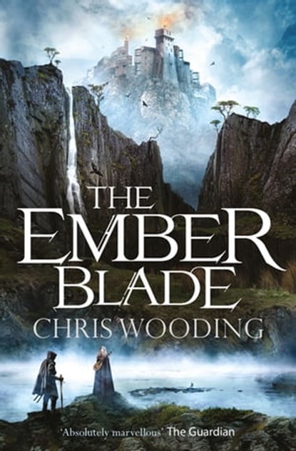The Ember Blade, Chris Wooding, BA - Ebook - 9781473214873