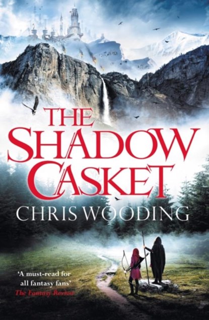 The Shadow Casket, Chris Wooding - Paperback - 9781473214910