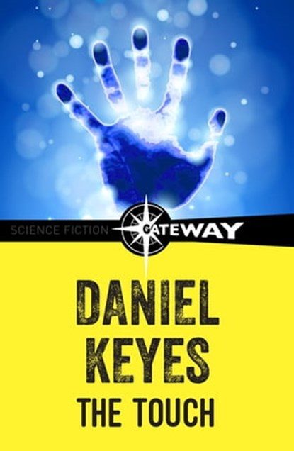 The Touch, Daniel Keyes - Ebook - 9781473215412