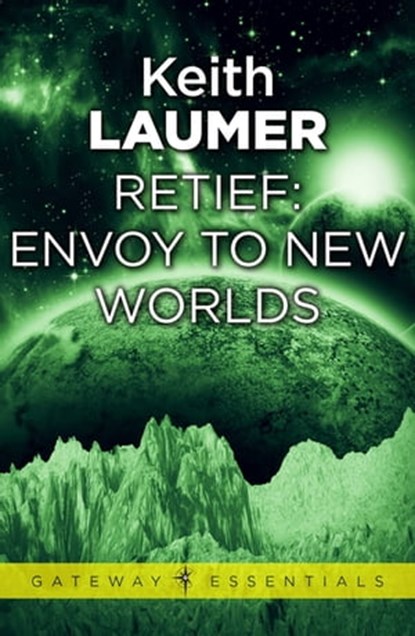 Retief: Envoy to New Worlds, Keith Laumer - Ebook - 9781473215542