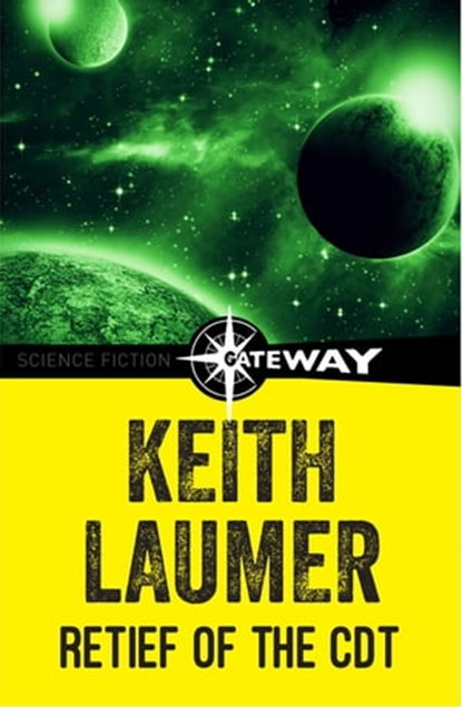 Retief of the CDT, Keith Laumer - Ebook - 9781473215603