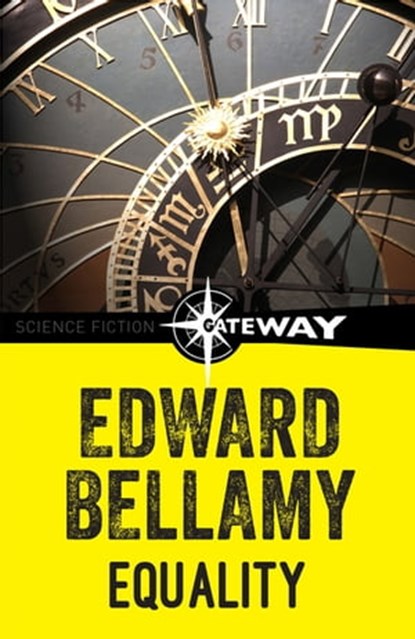 Equality, Edward Bellamy - Ebook - 9781473216334