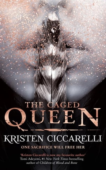 The Caged Queen, Kristen Ciccarelli - Ebook - 9781473218185