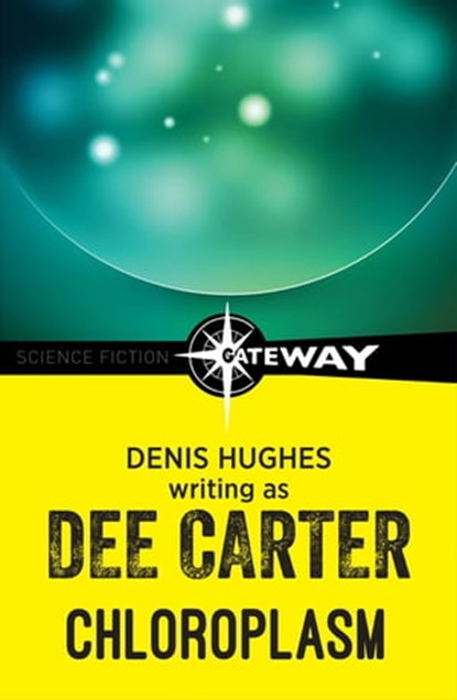 Chloroplasm, Dee Carter ; Denis Hughes - Ebook - 9781473220089